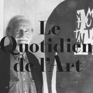 Le Quotidien de l’Art : Bernard Quentin, artiste homme-orchestre
